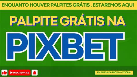 bixbet,pixbet palpite gratis